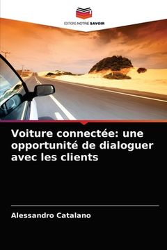 portada Voiture connectée: une opportunité de dialoguer avec les clients (en Francés)