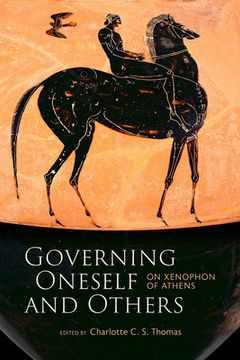 portada Governing Oneself and Others: On Xenophon of Athens (in English)