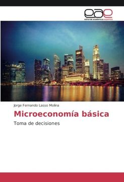 portada Microeconomía básica: Toma de decisiones