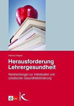 portada Herausforderung Lehrergesundheit: Handreichungen zur Individuellen und Schulischen Gesundheitsförderung (in German)