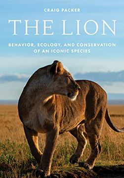 portada The Lion: Behavior, Ecology, and Conservation of an Iconic Species 