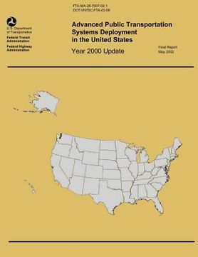 portada Advanced Public Transportation Systems Deployment in the United States: Year 2000 Update (en Inglés)