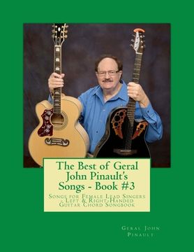portada The Best of Geral John Pinault's Songs - Book #3: Songs for Female Lead Singers - Left & Right-Handed Guitar Chord Songbook (en Inglés)