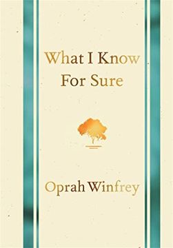 portada What i Know for Sure (in English)