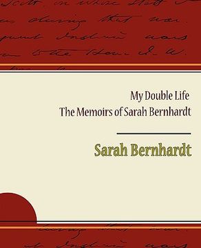 portada my double life - the memoirs of sarah bernhardt (en Inglés)