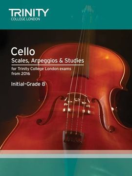 portada Cello Scales, Arpeggios & Studies Initial-Grade 8 from 2016