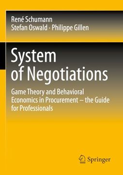 portada System of Negotiations: Game Theory and Behavioral Economics in Procurement – the Guide for Professionals (en Inglés)
