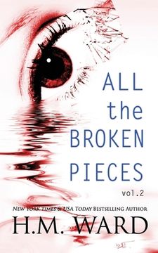 portada All The Broken Pieces: Vol. 2 (en Inglés)