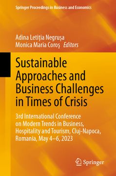 portada Sustainable Approaches and Business Challenges in Times of Crisis: 3rd International Conference on Modern Trends in Business, Hospitality and Tourism, (in English)