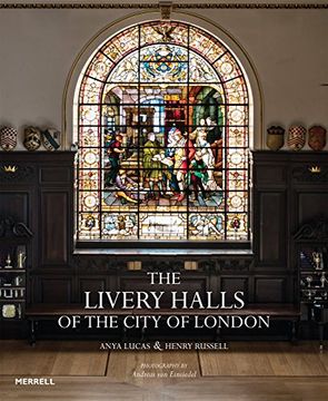 portada The Livery Halls of the City of London (en Inglés)