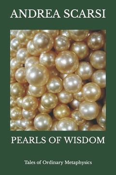 portada Pearls of Wisdom: Tales of Ordinary Metaphysics (en Inglés)