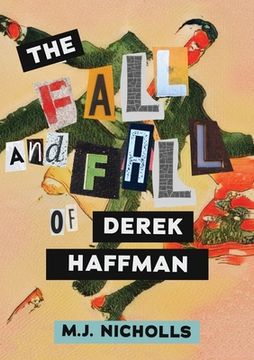 portada The Fall and Fall of Derek Haffman (en Inglés)