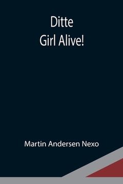 portada Ditte: Girl Alive! (en Inglés)