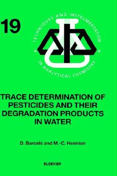 portada trace determination of pesticides and their degradation products in water (book reprint) (in English)