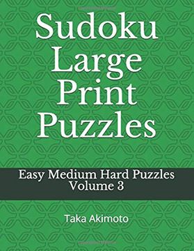 portada Sudoku Large Print Puzzles: Easy Medium Hard Puzzles (Large Print Puzzle Books for Kids and Adults) (in English)