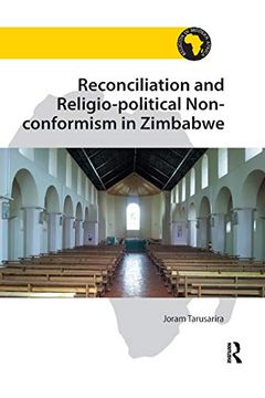 portada Reconciliation and Religio-Political Non-Conformism in Zimbabwe (Religion in Modern Africa) 