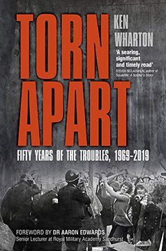 portada Torn Apart: Fifty Years of the Troubles, 1969-2019 (en Inglés)