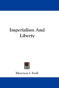 portada imperialism and liberty (in English)