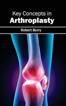 portada Key Concepts in Arthroplasty (en Inglés)