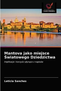 portada Mantova jako miejsce Światowego Dziedzictwa (in Polaco)