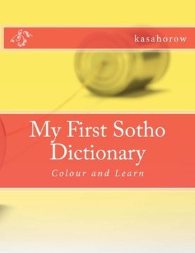 portada My First Sotho Dictionary: Colour and Learn