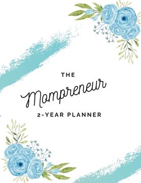 portada The Mompreneur Planner: A 2 Year Organizer (en Inglés)