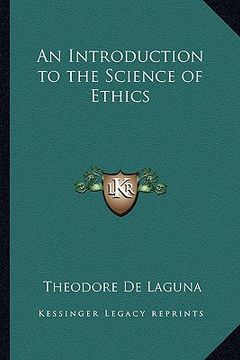 portada an introduction to the science of ethics (en Inglés)