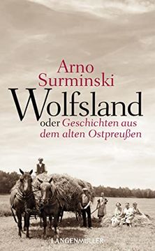 portada Wolfsland Oder Geschichten aus dem Alten Ostpreußen: 40 Kurzgeschichten (en Alemán)