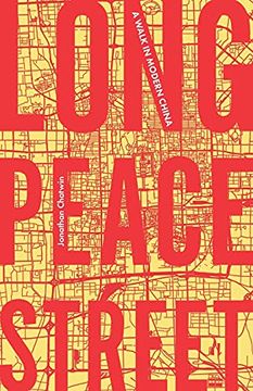portada Long Peace Street: A Walk in Modern China 