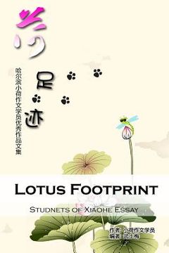 portada Lotus Footprint: Xiaohe Essay's Collected Works