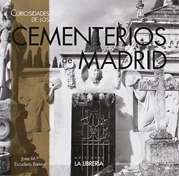 portada Curiosidades de los cementerios de Madrid (Libros De Madrid)