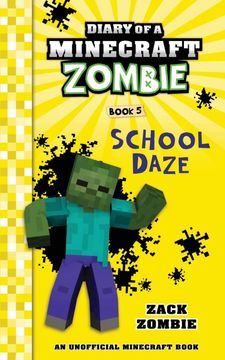 portada Diary of a Minecraft Zombie Book 5: School Daze 