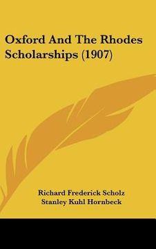 portada oxford and the rhodes scholarships (1907) (en Inglés)