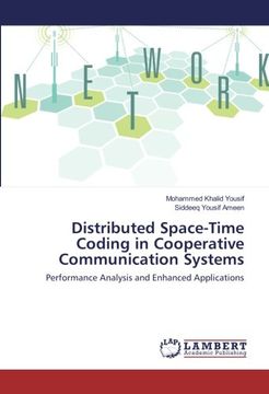 portada Distributed Space-Time Coding in Cooperative Communication Systems: Performance Analysis and Enhanced Applications