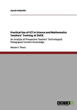 portada practical use of ict in science and mathematics teachers' training at duce (en Inglés)