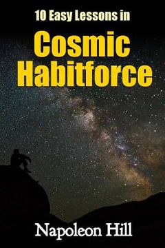 portada 10 Easy Lessons in Cosmic Habitforce (en Inglés)