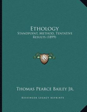 portada ethology: standpoint, method, tentative results (1899) (en Inglés)