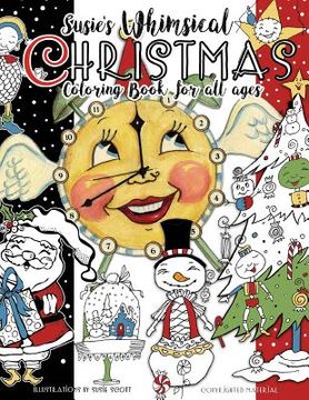 portada Susie's Whimsical Christmas Coloring Book For All Ages (en Inglés)