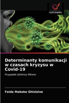 portada Determinanty komunikacji w czasach kryzysu w Covid-19 (en Polaco)