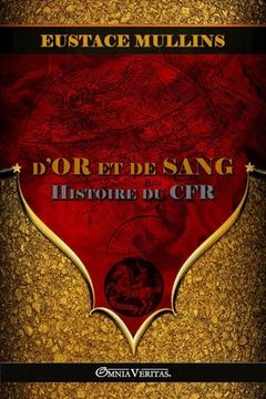 portada D'or et de Sang: Histoire du CFR