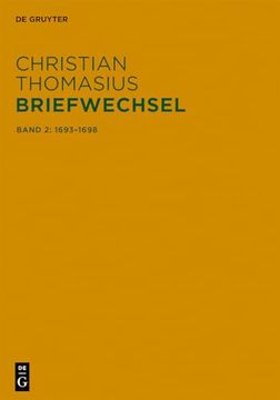 portada Christian Thomasius: Briefwechsel / Briefe 1693 1698 (en Alemán)