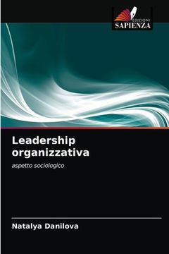 portada Leadership organizzativa (in Italian)