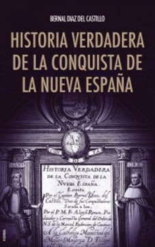 portada Historia verdadera de la conquista de la Nueva España