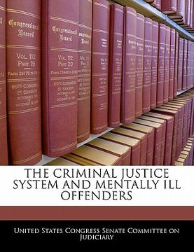 portada the criminal justice system and mentally ill offenders (en Inglés)