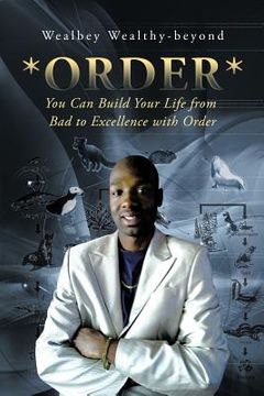 portada *order*: you can build your life from bad to excellence with order (en Inglés)