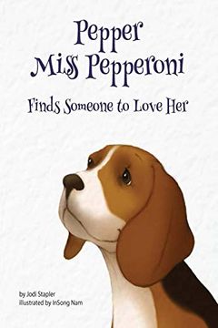 portada Pepper Miss Pepperoni Finds Someone to Love her (en Inglés)