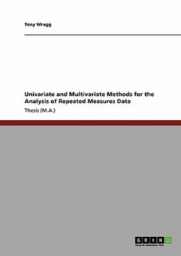 portada univariate and multivariate methods for the analysis of repeated measures data