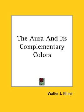 portada the aura and its complementary colors (en Inglés)