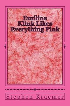 portada Emiline Klink Likes Everything Pink (en Inglés)