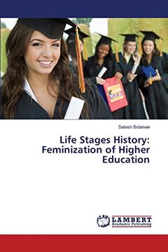 portada Life Stages History: Feminization of Higher Education